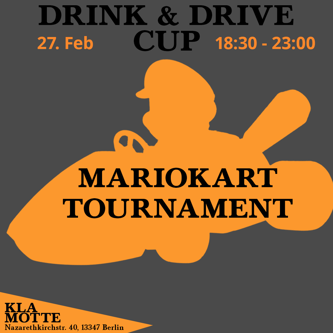 DRINK & DRIVE CUP – MARIOKART TOURNAMENT